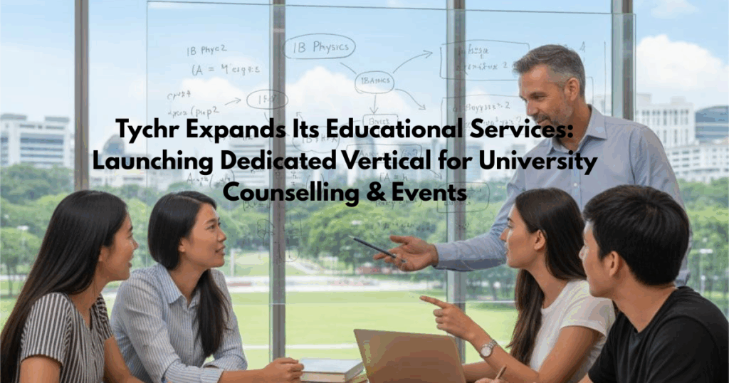 Students receiving university counselling guidance as Tychr launches its new admission support and events vertical.